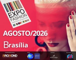 Expo Fashion Brasil 2026 - Brasília